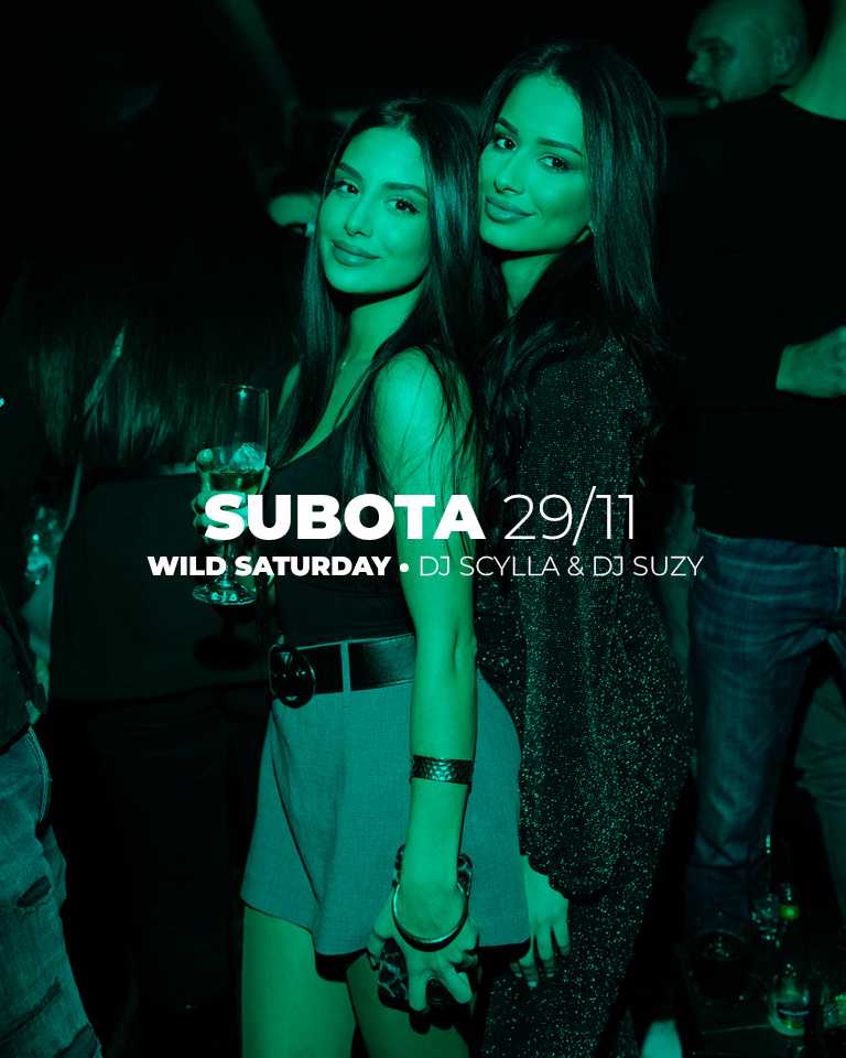 Wild saturday • Subota 29.11.