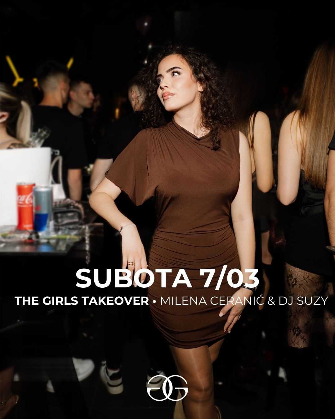 THE GIRLS’ TAKEOVER • Subota 07.03.